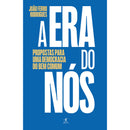 A Era do Nós de João Ferro Rodrigues