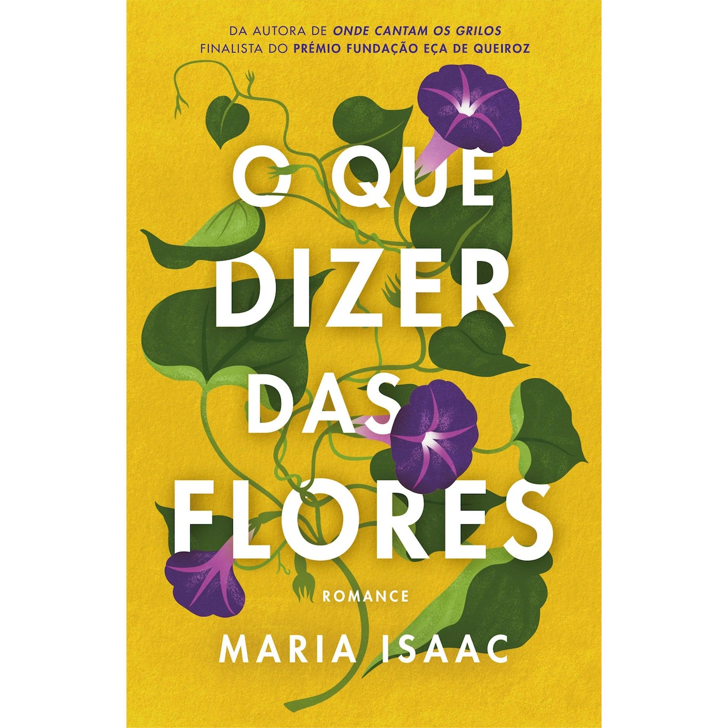 O que Dizer das Flores de Maria Isaac