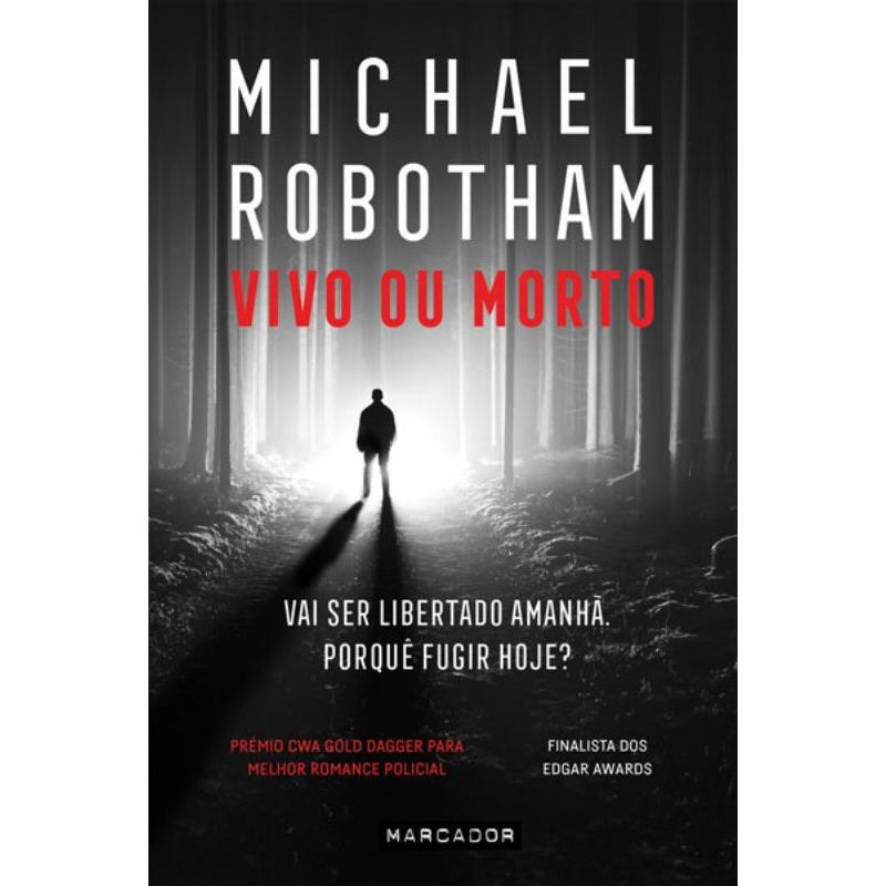 Vivo ou Morto de Michael Robotham