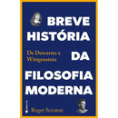 Breve História da Filosofia Moderna de Roger Scruton