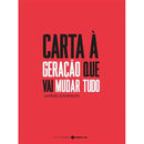 Carta à Geração que Vai Mudar Tudo de Raphaël Glucksmann