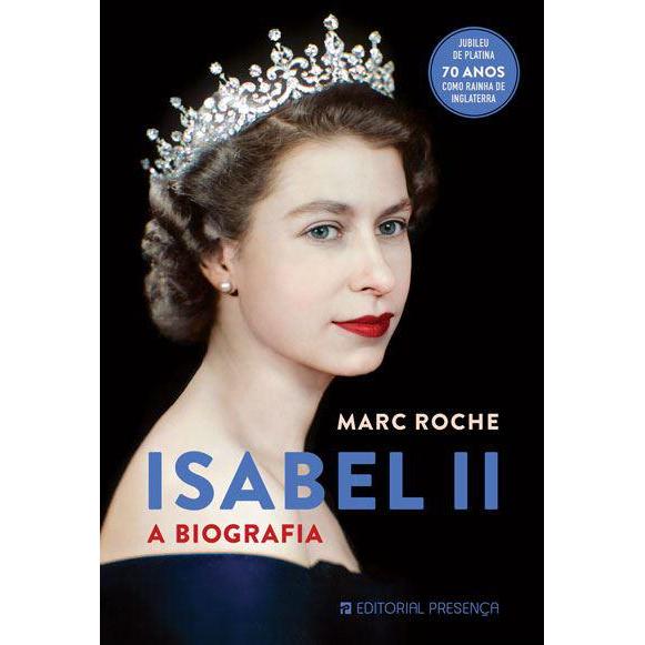 Isabel II de Marc Roche - A Biografia