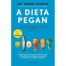 A Dieta Pegan de Dr. Mark Hyman