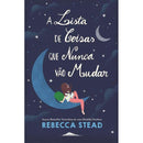 A Lista de Coisas que Nunca Vão Mudar de Rebecca Stead