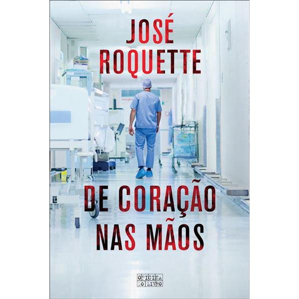 De Coração nas Mãos de José Roquette