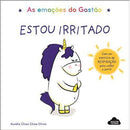 As Emoções do Gastão - Estou Irritado de Aurélie Chien Chow Chine