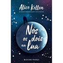 Nós os Dois na Lua de Alice Kellen