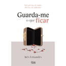 Guarda-Me O Que Ficar de Inês Fernandes