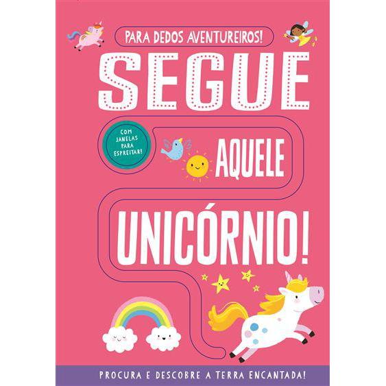 Segue Aquele Unicórnio! de Georgie Taylor - Para Dedos Aventureiros!