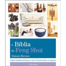 A Bíblia do Feng Shui