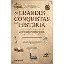 As Grandes Conquistas da História de Ian Mortimer
