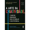 A Arte da Criatividade de Susie Pearl - 7 Hábitos Poderosos para Estimular o seu Potencial