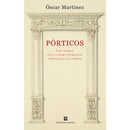 Pórticos de Óscar Martínez