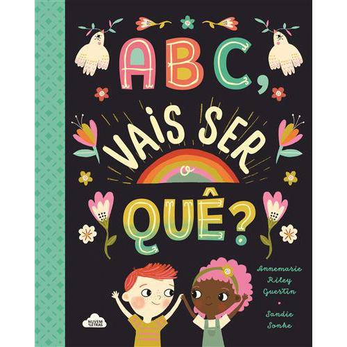 ABC, Vais Ser o Quê? de Annemarie Riley Guertin