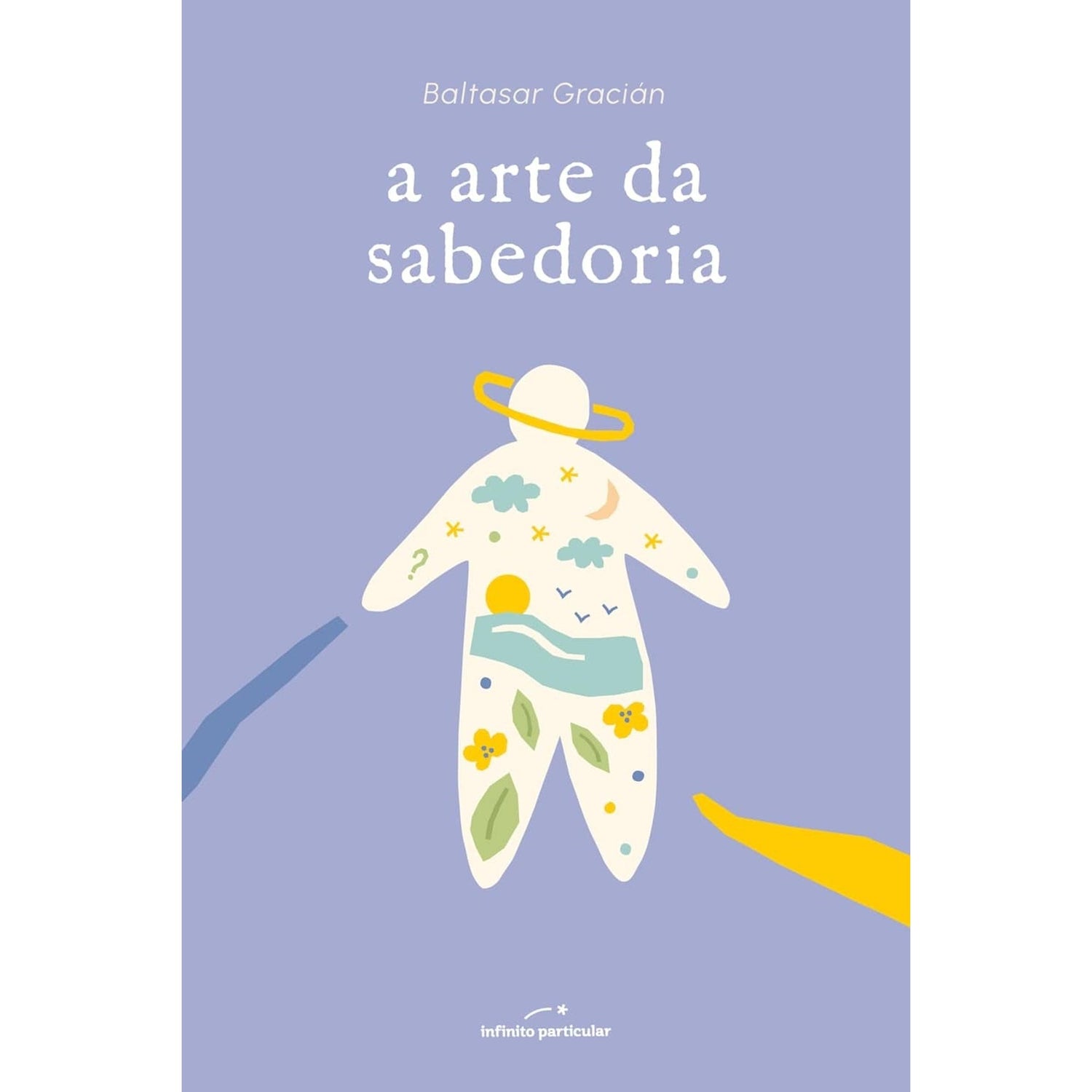 A Arte da Sabedoria de Baltasar Gracián