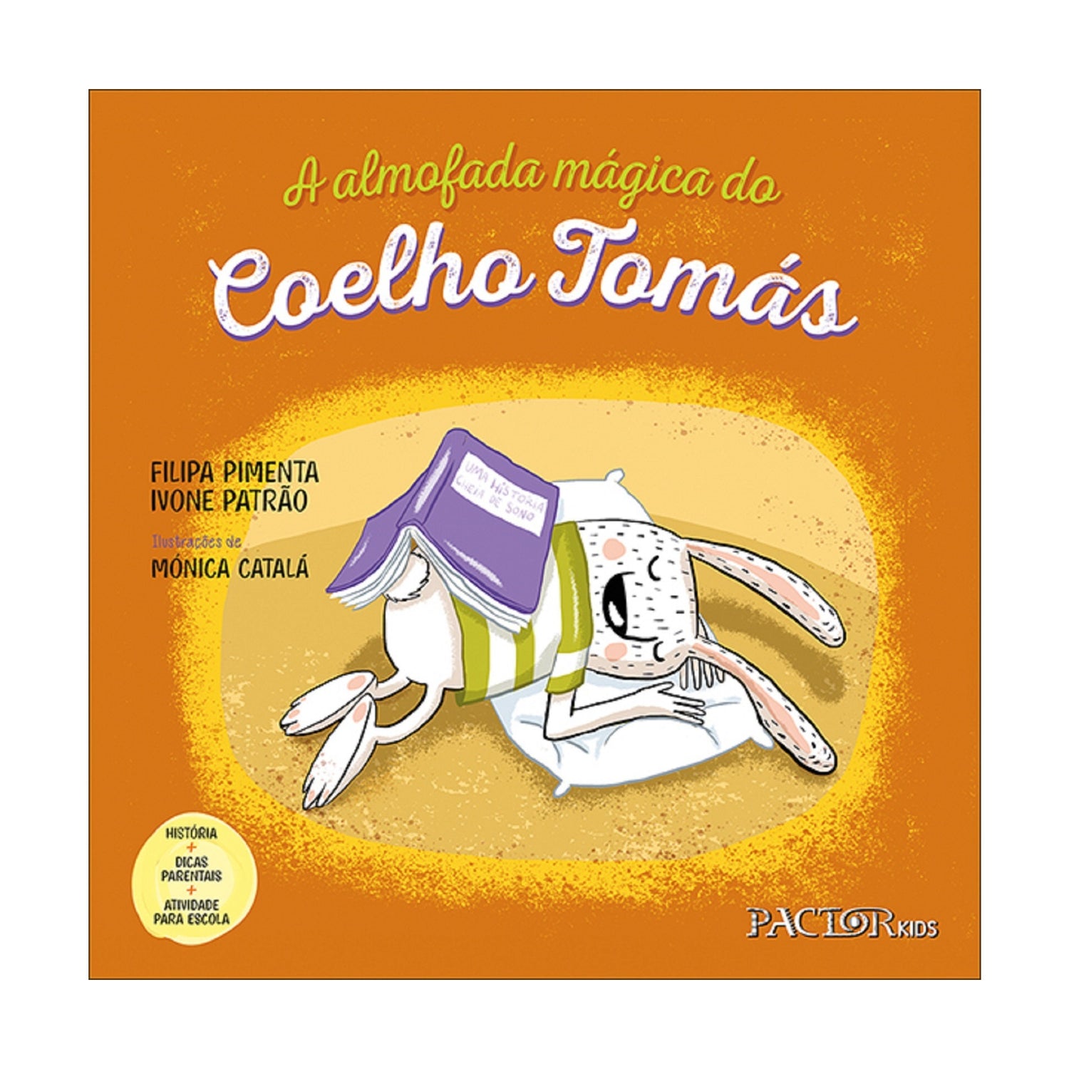 A Almofada Mágica Do Coelho Tomás de Filipa Pimenta