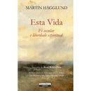 Esta Vida de Martin Hägglund