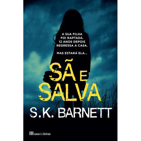 Sã e Salva de S.K. Barnett