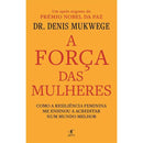 A Força das Mulheres de Denis Mukwege