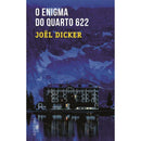 O Enigma do Quarto 622 de Joël Dicker