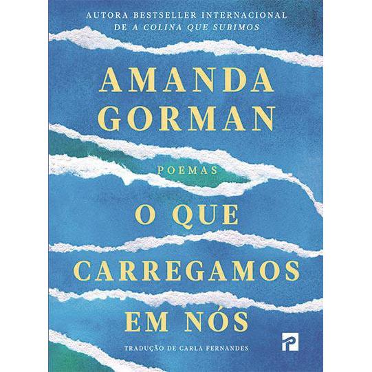 O que Carregamos em Nós de Amanda Gorman