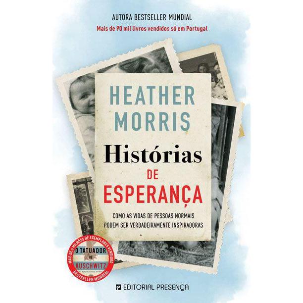 Histórias de Esperança de Heather Morris