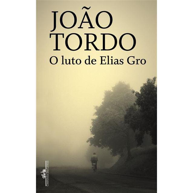O Luto de Elias Gro de João Tordo - Livro de Bolso