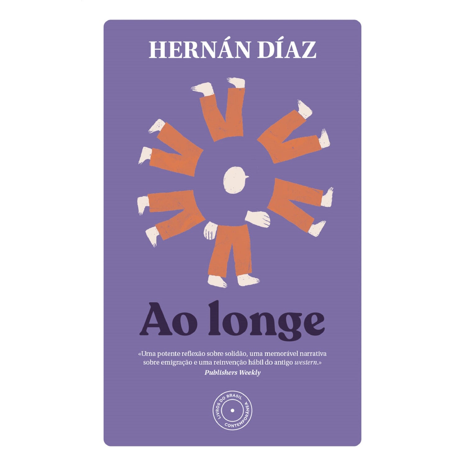 Ao Longe de Hernan Diaz