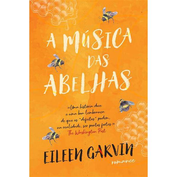 A Música das Abelhas de Eileen Garvin