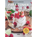 Para Comer à Colher de Rosa Cardoso