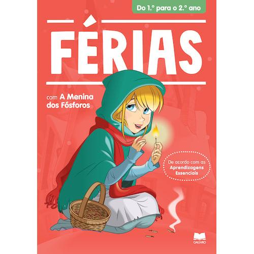 Férias com a Menina dos Fósforos - Do 1.º para o 2.º Ano de Carlos Letra