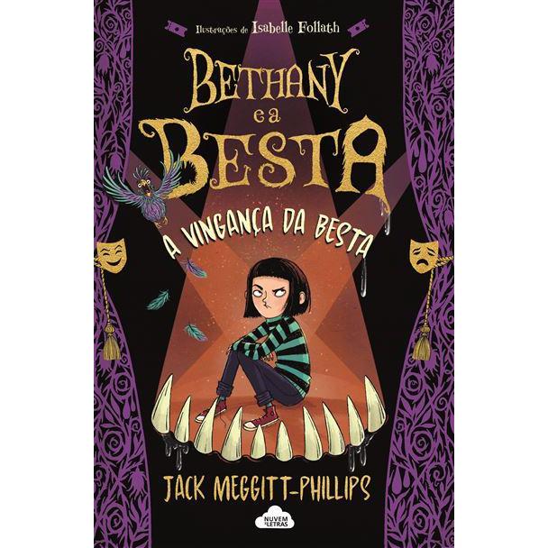 Bethany e a Besta N.º 2 de Jack Meggitt-Phillips - A Vingança da Besta