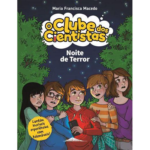 Noite de Terror de Maria Francisca Macedo - O Clube dos Cientistas N.º 17
