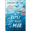 O Rapaz que Voou Até ao Mar de Conceição Dinis Tomé