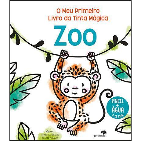 O Meu Primeiro Livro da Tinta Mágica - Zoo