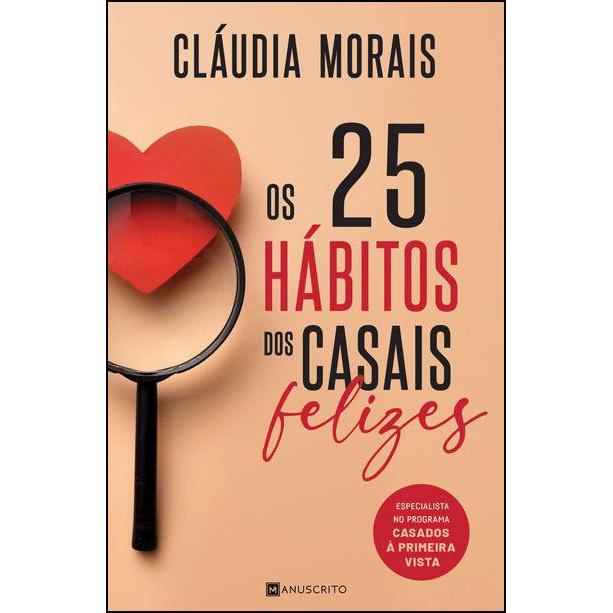 Os 25 Hábitos dos Casais Felizes de Cláudia Morais