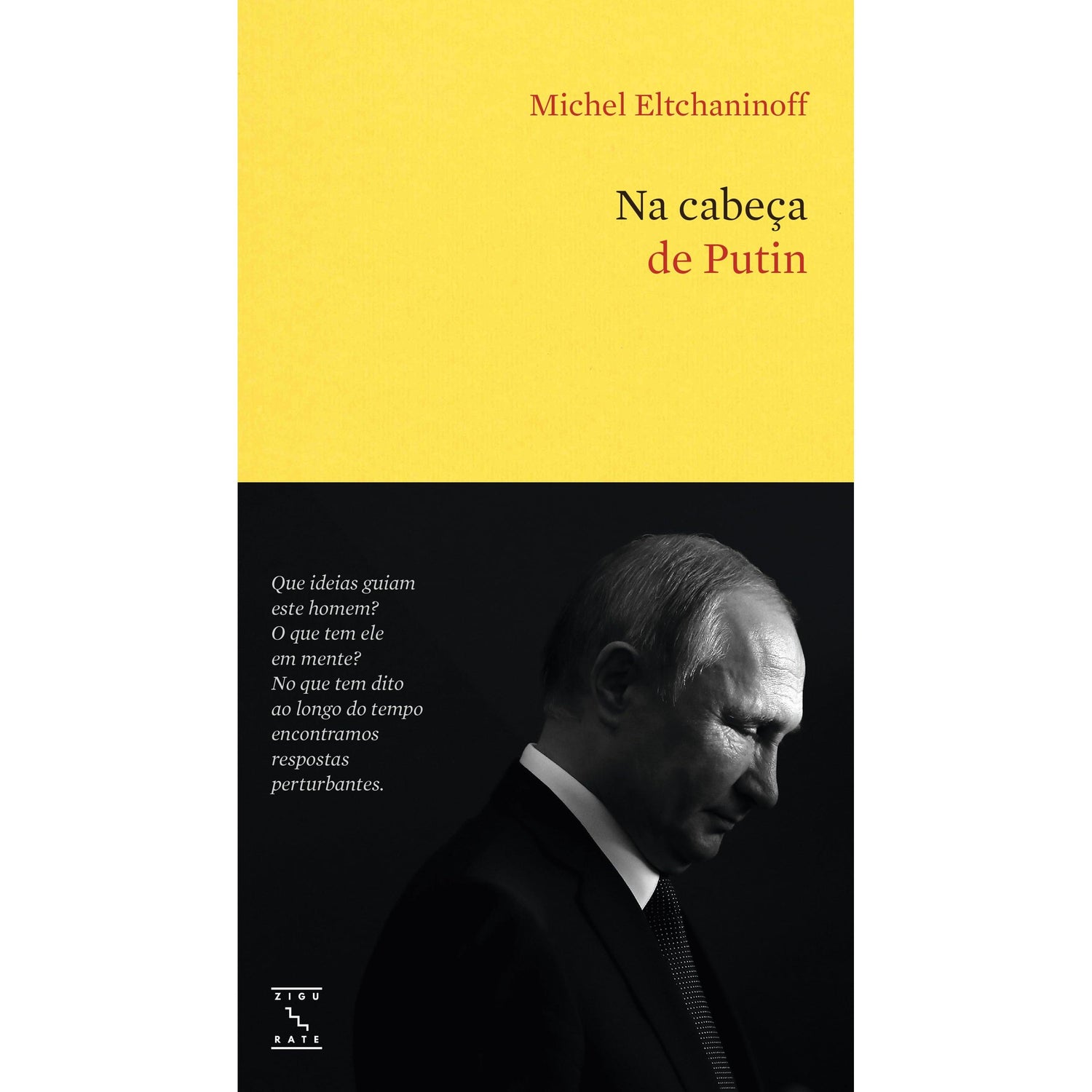 Na Cabeça de Putin de Michel Eltchaninoff