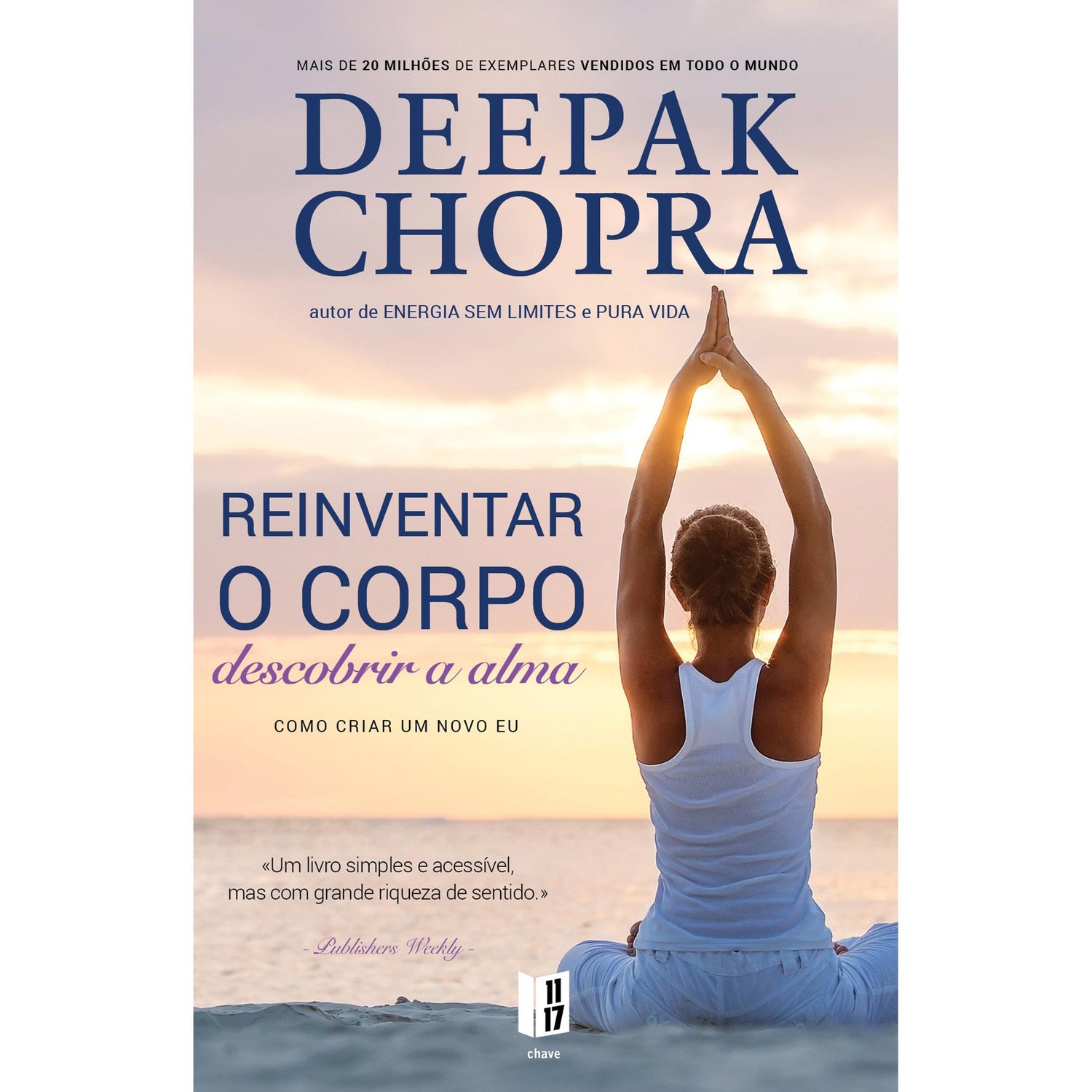 Reinventar o Corpo, Descobrir a Alma (Livro de Bolso) de Deepak Chopra