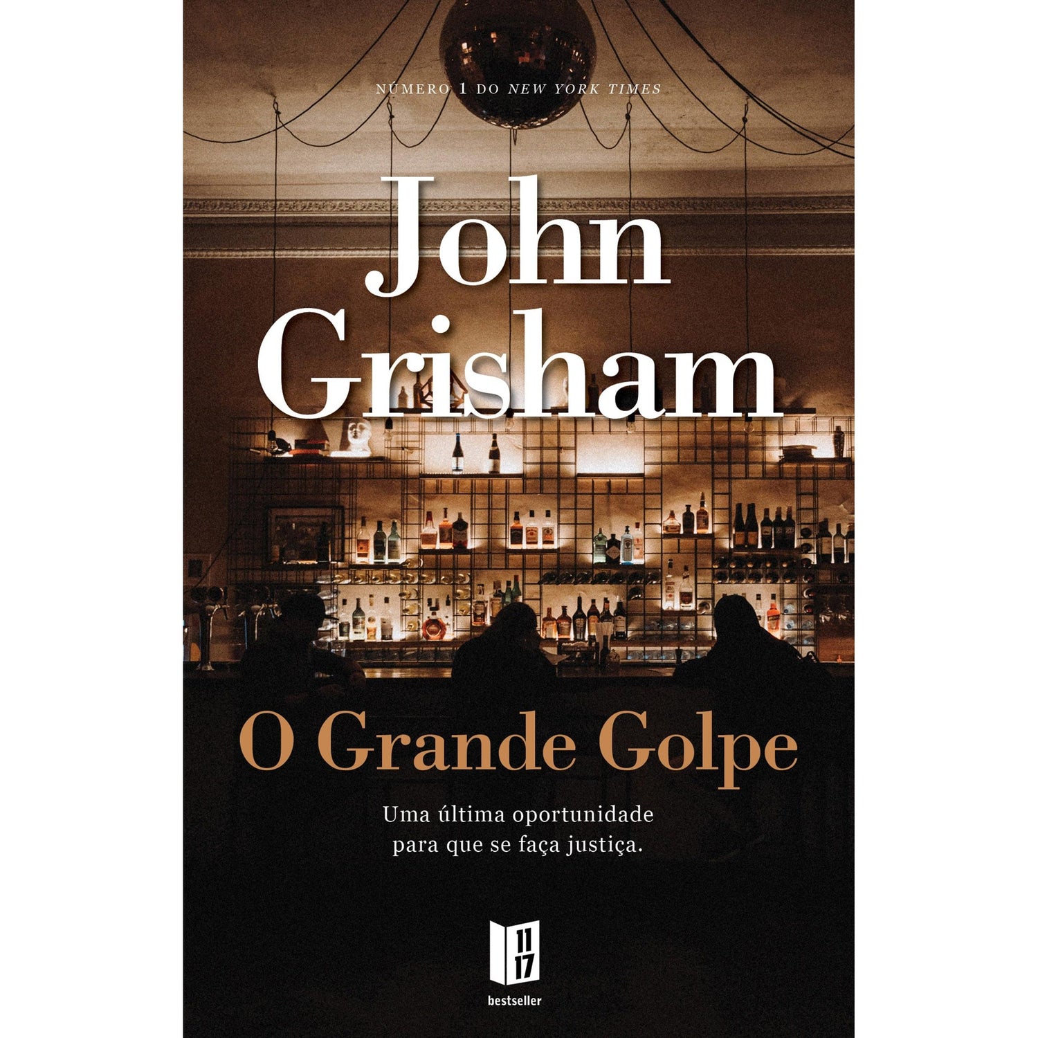 O Grande Golpe (Livro de Bolso) de John Grisham