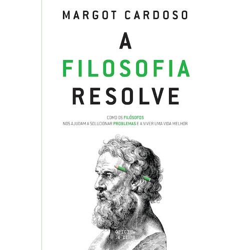 A Filosofia Resolve de Margot Cardoso