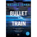 Bullet Train de Kotaro Isaka