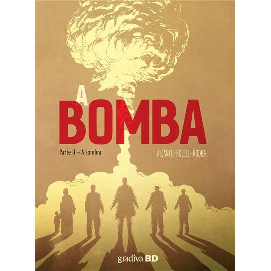 A Bomba Parte II - A Sombra de Didier Alcante, LF Bollée e Rodier