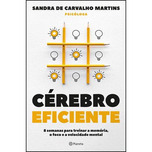 Cérebro Eficiente de Sandra de Carvalho Martins