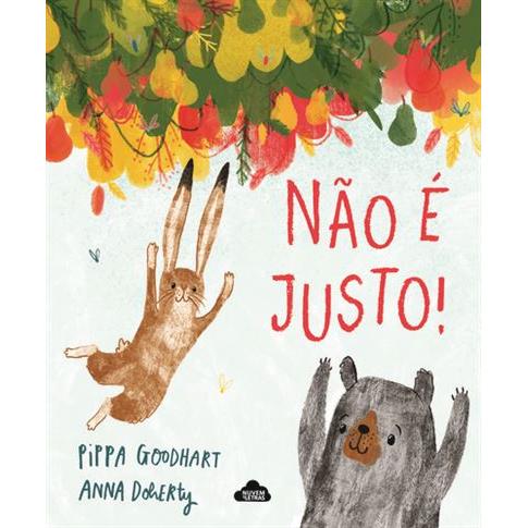 Não é Justo! de Pippa Goodhart
