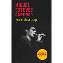Escrítica Pop de Miguel Esteves Cardoso