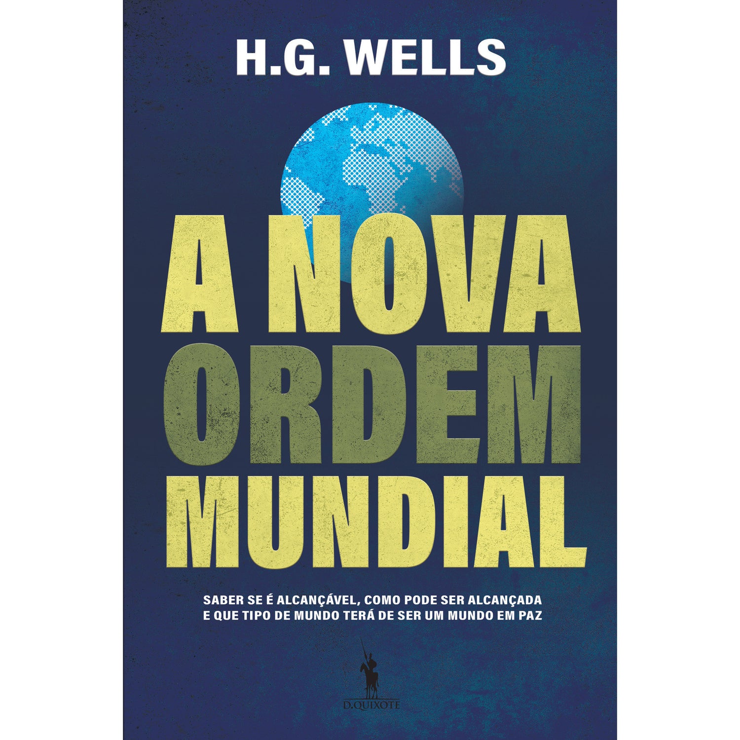 A Nova Ordem Mundial de H.G. Wells