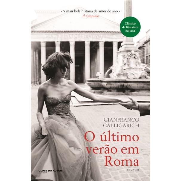 O Último Verão em Roma de Gianfranco Calligarich