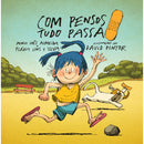 Com Pensos Tudo Passa de Maria Inês Almeida, Flávia Silva