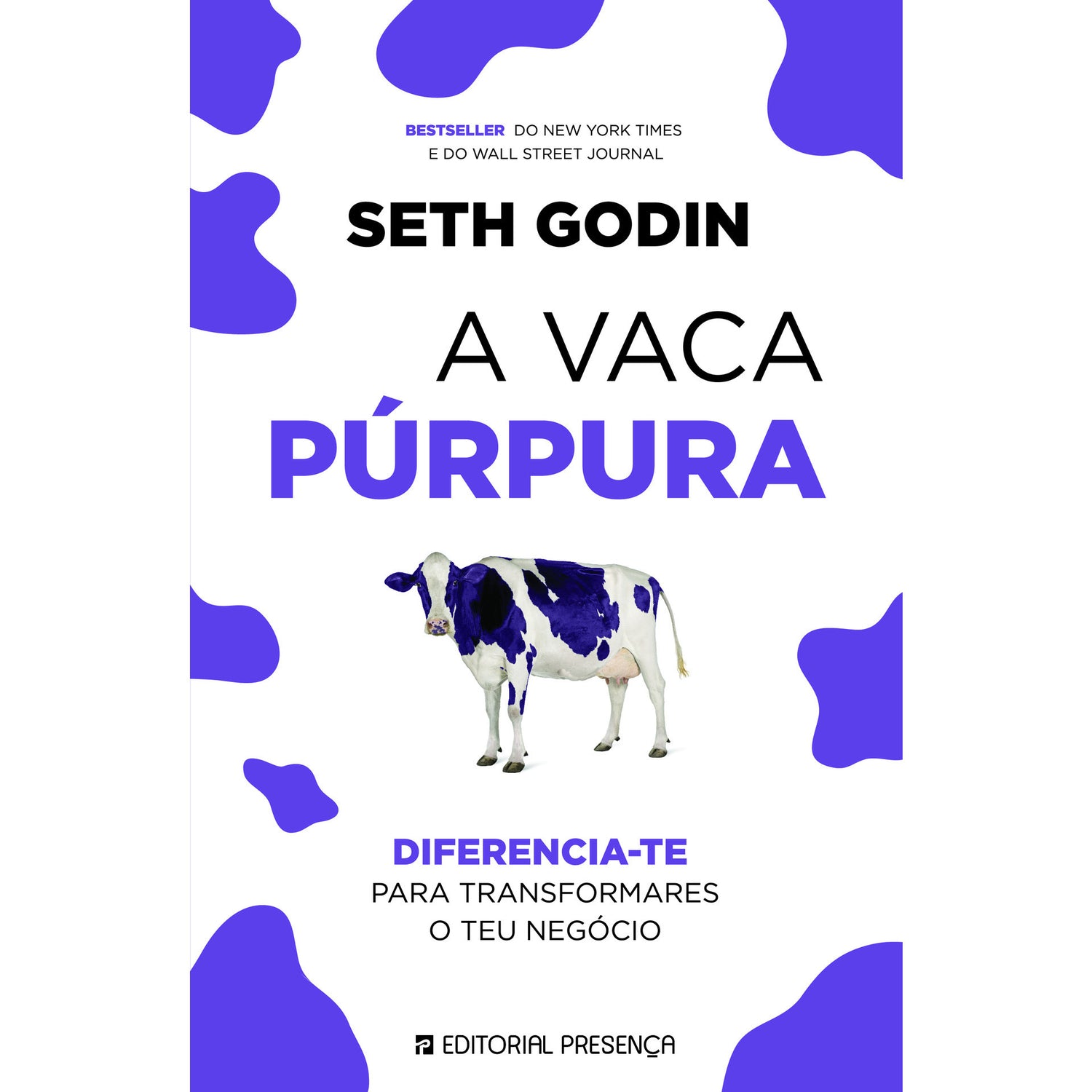 A Vaca Púrpura de Seth Godin - Diferencia-te para Transformares o Teu Negócio