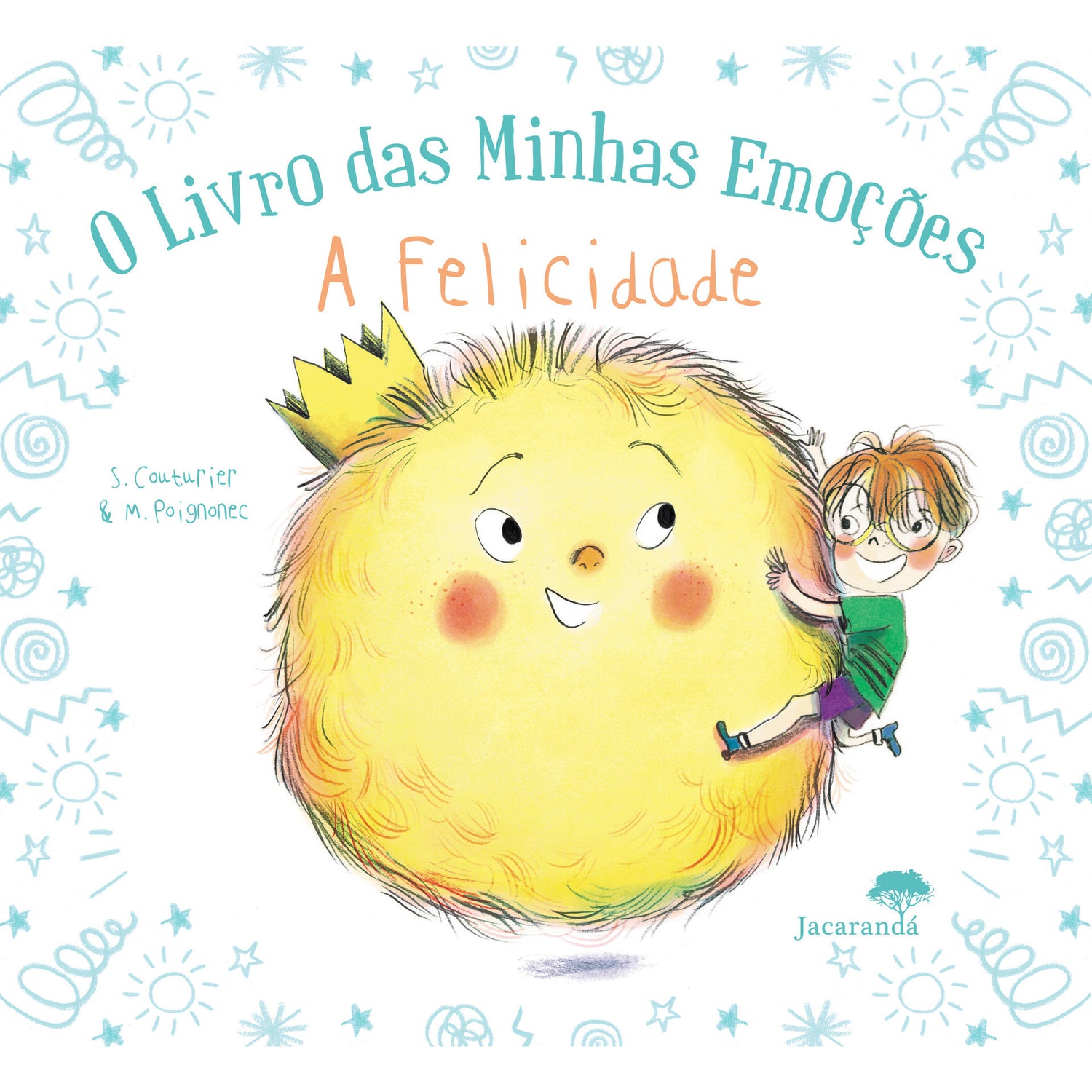 O Livro das Minhas Emoções - A Felicidade de Stéphanie Couturier e Maurèen Poignonec